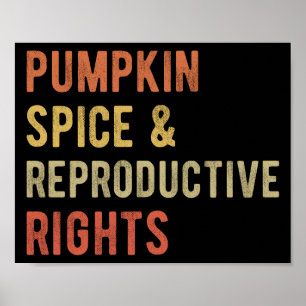 Pompoen Specerij & Reproductieve Rechten I Poster