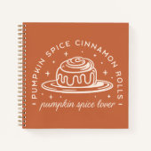 Pompoen Spice Cinnamon Rolls Notitieboek (Voorkant)