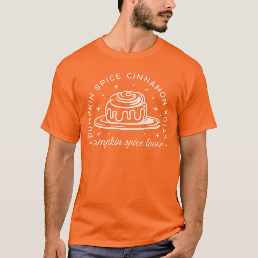 Pompoen Spice Cinnamon Rolls T-shirt (Voorkant)