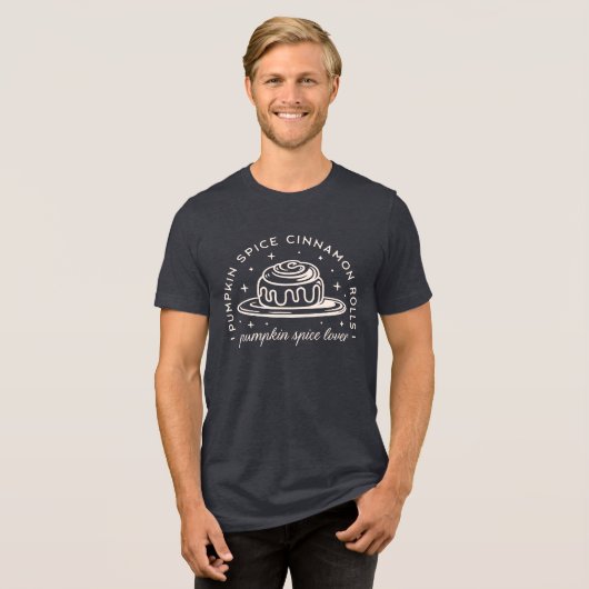 Pompoen Spice Cinnamon Rolls Tri-Blend Shirt (Voorkant volledig)