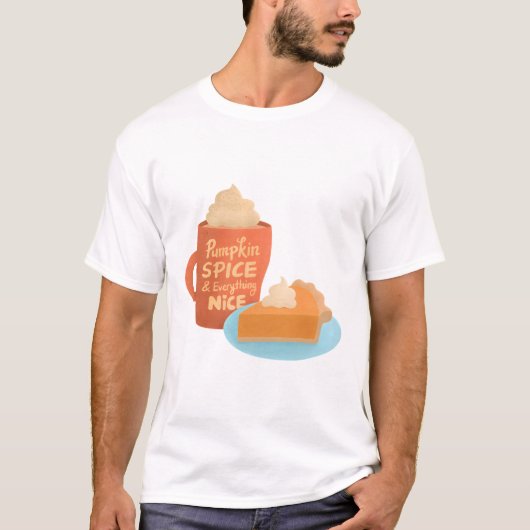 Pompoen Spice en alles lekker, latte en taart T-shirt (Voorkant)