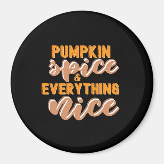 Pompoen Spice en alles mooie herfst Magneet (Voorkant)