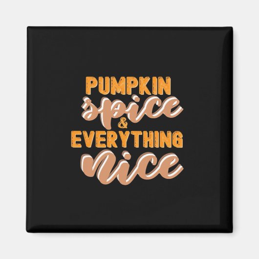 Pompoen Spice en alles mooie herfst Magneet (Voorkant)