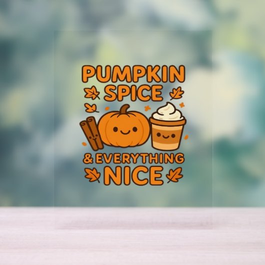 Pompoen Spice & Everything Nice – Gezellige Herfst Acryl Bord (Neutraal)