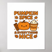 Pompoen Spice & Everything Nice – Gezellige Herfst Poster (Voorkant)