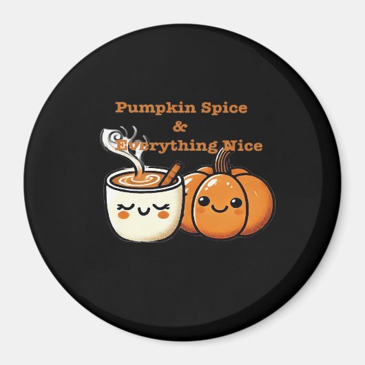 Pompoen Spice & Everything Nice - Herfst Herfst Magneet (Voorkant)