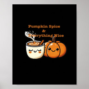 Pompoen Spice & Everything Nice - Herfst Herfst Poster