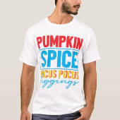 Pompoen Spice Hocus Pocus Leggings Tshirt (Voorkant)