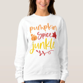 Pompoen Spice Junkie Herfst Design met pompoen Trui