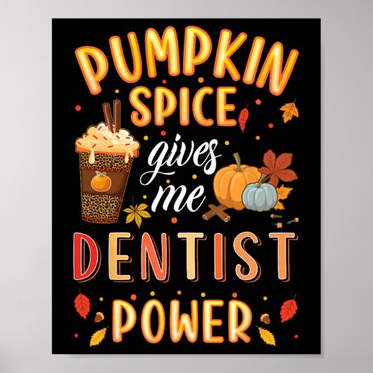 Pompoen Spice Tandarts Power Autumn Herfst Seizoen Poster (Voorkant)