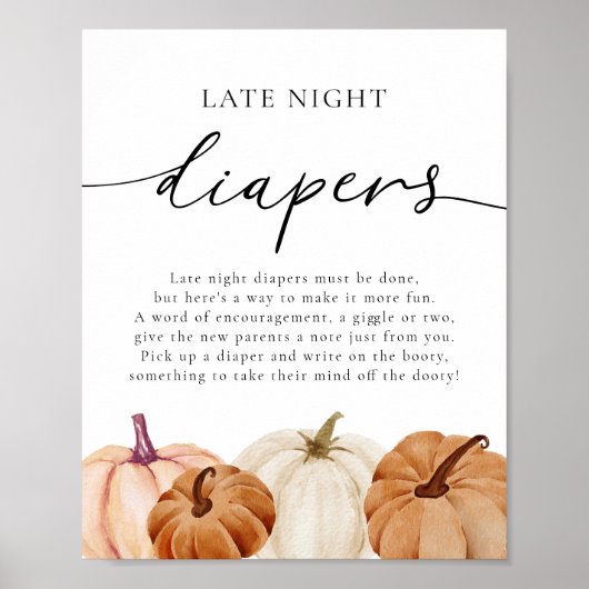 Pompoenen Late Night Luiers Sign Poster (Voorkant)