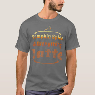 Pompoenkruid en alle andere Herfst bovenaan voor W T-shirt
