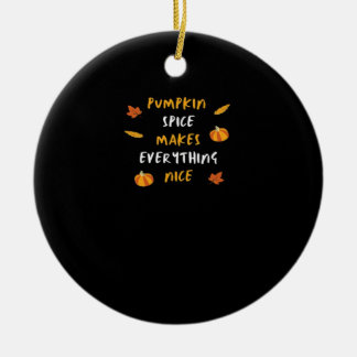 Pompoenkruid en alles leuke essentiële slogan keramisch ornament