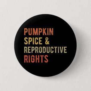 Pompoenkruid en reproductieve rechten I Ronde Button 5,7 Cm