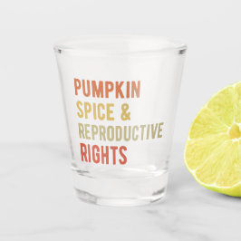 Pompoenkruid en reproductieve rechten I Shot Glas