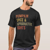 Pompoenkruid en reproductieve rechten I T-shirt (Voorkant)