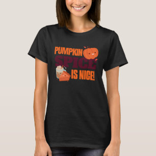 Pompoenkruid is mooi taart latte Herfst PSL T-shirt