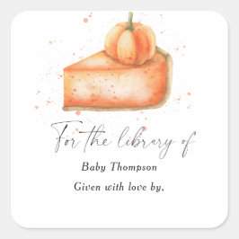 Pompoentaart - Baby Shower-boekplaat Vierkante Sticker
