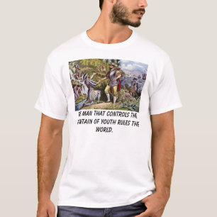 Ponce, het man dat de fontein van je controleert.. t-shirt