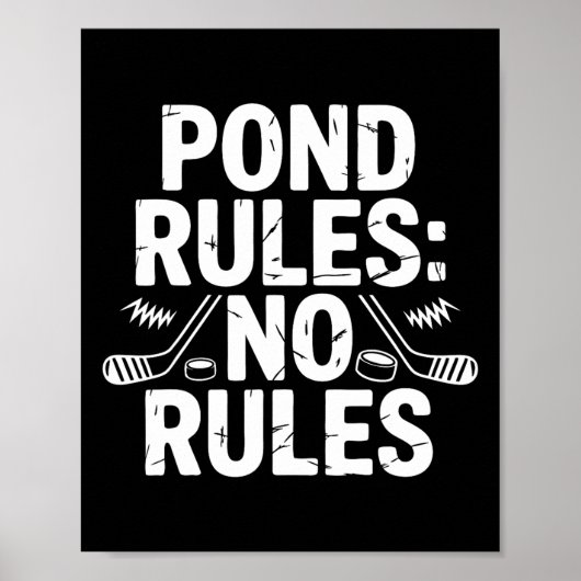 Pond Hockey Player No Rules Shinny Poster (Voorkant)
