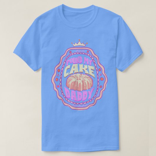 Pond My Cake Papa Baking Queen T-shirt (Design voorkant)