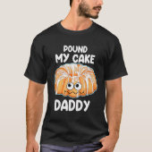 Pond My Cake papa T-shirt (Voorkant)