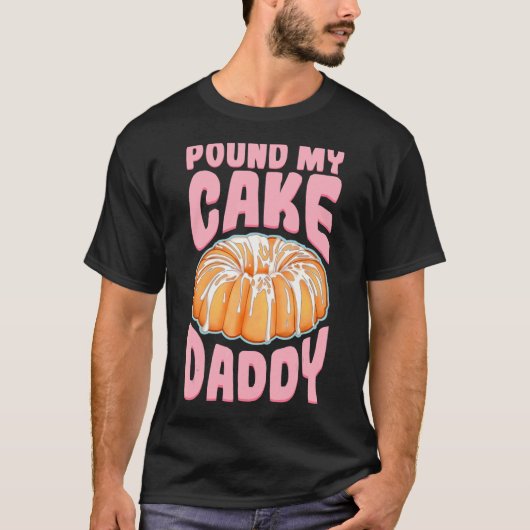 Pond My Cake papa T-shirt (Voorkant)