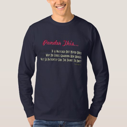 Ponder deze Cerebrale Humor T-Shirt (Voorkant)