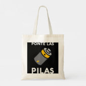 Ponte Las Pilas Funny Spain Espanol Chistosa Mex Tote Bag (Achterkant)