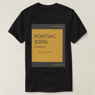Pontiac John Bladwijzer T-shirt