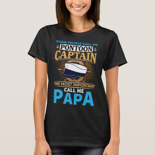 Pontoon Boat Captain Gift For Grandfather Dad Papa T-shirt (Voorkant)