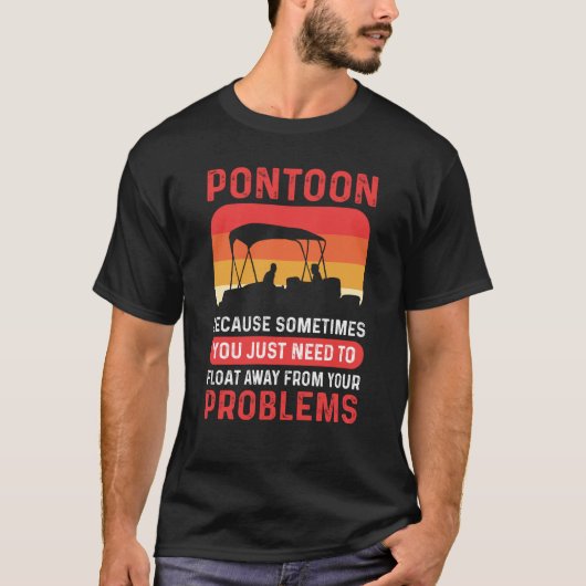 Pontoon Boating Float Away Pontoon Boat Kapitein T-shirt (Voorkant)