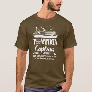 Pontoon Captain Definition Funny Pontoon Boat T-shirt