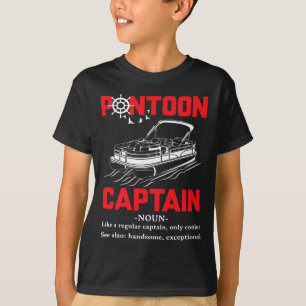Pontoon Kapitein Definitie Grappige Pontoon Boot B T-shirt