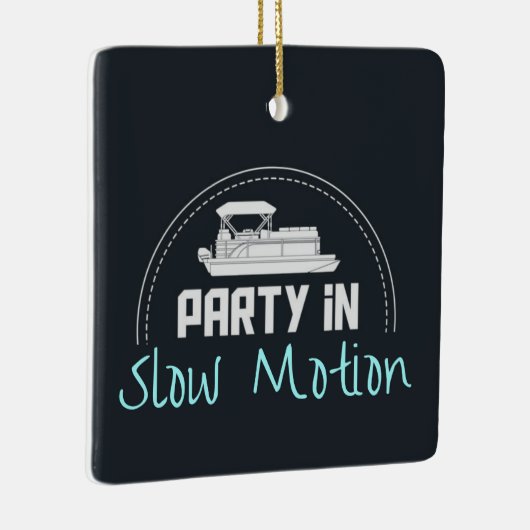 Pontoon Party in slow motion Keramisch Ornament (Rechts)