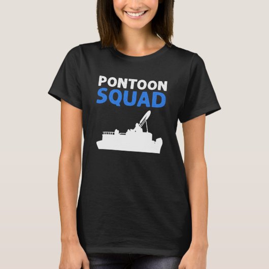 Pontoon Squad For Pontoon Boating Pontoon Boat Cap T-shirt (Voorkant)
