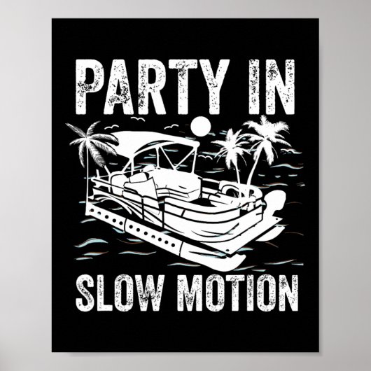 Pontoonboot Varen Cool Grappig Feest In Slow Motio Poster (Voorkant)