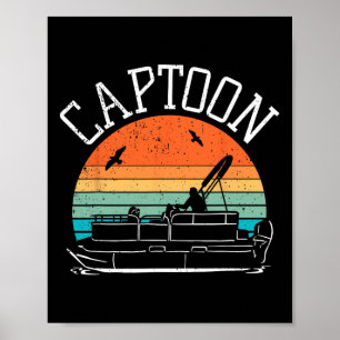 Pontoonbootkapitein I Captoon I schipper pontonboo Poster