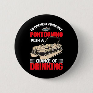Pontooning met kans op Drink - Gepensioneerd Ronde Button 5,7 Cm