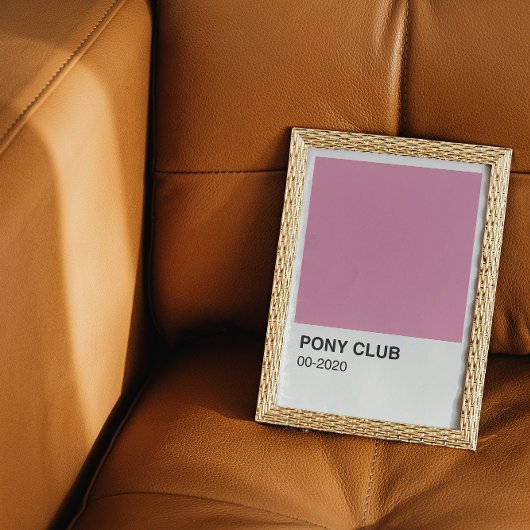 Pony Club Song Roze Kleur - Wit Rand Perfect Poster