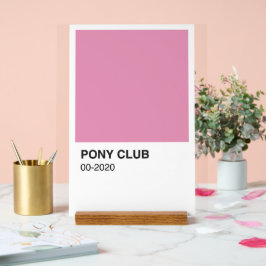 Pony Club Song Roze Kleur - Witte Achtergrond Acryl Bord