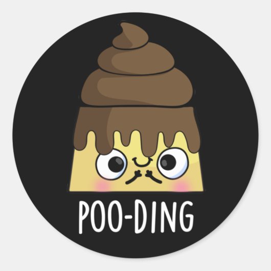 Poo-ding Funny Poop Pudding Pun Dark BG Ronde Sticker (Voorkant)