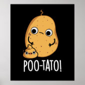 Poo-tato Funny Veggie Poop Pun Dark BG Poster (Voorkant)