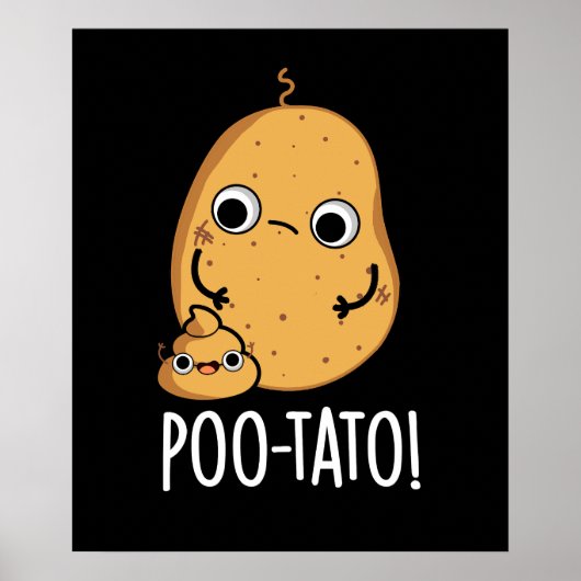 Poo-tato Funny Veggie Poop Pun Dark BG Poster (Voorkant)