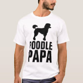 POODLE DAD PAPA T-shirts (Voorkant)