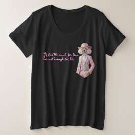 Poodle Dame wijze woorden je bent genoeg Grote Maat T-shirt