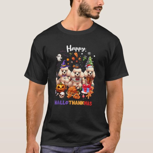 Poodle Dog Christmas Happy Hallothankmas Thanksgiv T-shirt (Voorkant)