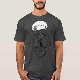 Poodle Dog Cook Chef Funny Cooking T-shirt