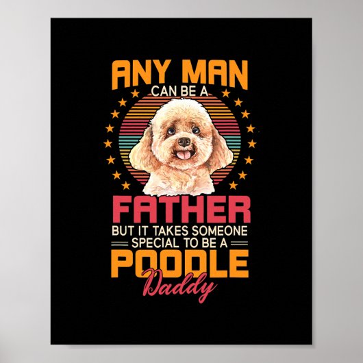 Poodle Dog Papa Fathers Day Gift for Men Poster (Voorkant)