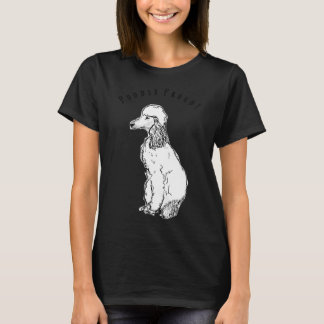 Poodle Dog Proud T-shirt